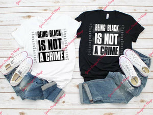 Being Black is Not A Crime