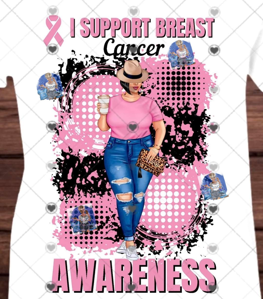 I support Breast Cancer Awareness